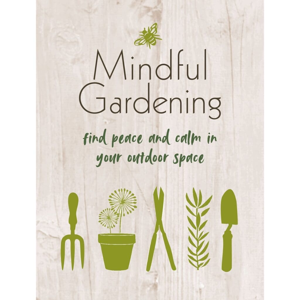 Mindful Gardening Book