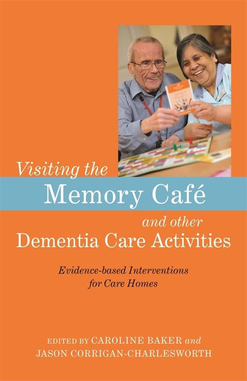 Visiting the Memory Cafe and Other Dementia Care Activities